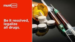 Munk Debate on Drug Legalization: Nathaniel Erskine-Smith vs. Theodore Dalrymple
