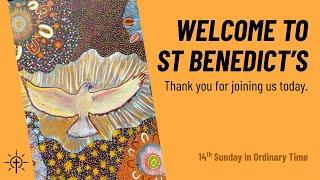 Fourteenth Sunday in Ordinary Time - St Benedict's, Melbourne. Welcome!