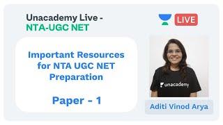 NTA UGC NET Preparation | Paper 1 | Unacademy Live - NTA UGC NET |  Aditi Vinod Arya