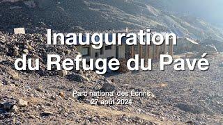 Inauguration du refuge du Pavé dans le parc national des Écrins