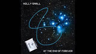 Holly Small - At the End of Forever [Official Audio]