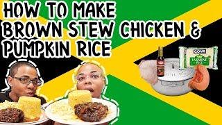 How To Make Brown Stew Chicken & Pumpkin Rice | In Di Kitchen w/ BaddieTwinz