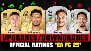 FIFA 25 | BIGGEST OFFICIAL RATING UPGRADES & DOWNGRADES (EA FC 25)!  ft. Bellingham, Palmer...