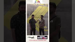 Naresh Kumar View For Chandigarh Operation Sindoor