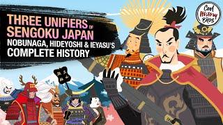 ANIMATED Three Unifiers of Sengoku Japan - The Life and Death of Nobunaga, Hideyoshi & Ieyasu