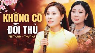 Không Tìm Được Đối Thủ Cho 2 Tiếng Hát Quá Mượt Mà Này | LK Lính Xưa Để Đời Phi Thanh Thúy Hà