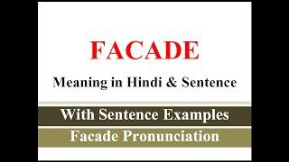 Facade Meaning in Hindi with Sentence Example | Facade ka matlab kya hota hai