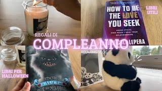 REGALI DI COMPLEANNO  Relaxing vlog