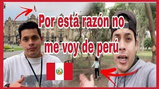 POR está RAZÓN NO ME VOY de PERÚ amo vivir en Perú #venezolanosenperú