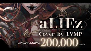 aLIEz - SawanoHiroyuki[nZk] アルドノア・ゼロ | Covered by【LVMP】『Thai lyrics AY-jin』