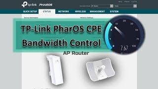 TP-Link PharOS CPE AP Router Bandwidth Control Set Speed Limit For Any Users