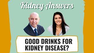 Safe Drinks For Kidney Disease