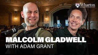 Malcolm Gladwell & Adam Grant on Acknowledging Your Mistakes — Authors@Wharton