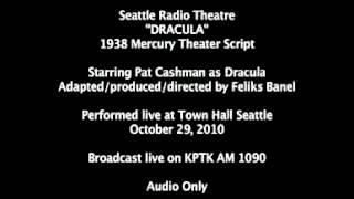 Bram Stoker's "Dracula" LIVE Broadcast by Seattle Radio Theatre