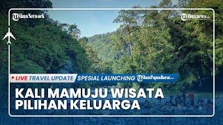 Obyek Wisata Kali Mamuju, Pesona Alam Indah dan Udara Sejuk