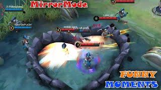 MIRROR Mode Funny Moments| Mobile Legends WTF