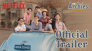 The Archies | Zoya Akhtar | Official Trailer | 7th December | Netflix India