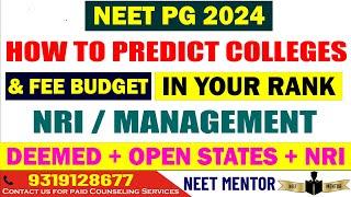 NEET PG 2024 ll How to Predict Possible Colleges in your Rank ll NRI + Management + DEEMED + OPEN