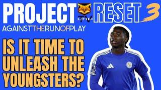 Project Reset 3: Time to unleash the youngsters?