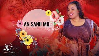 Saartuu Usmaayyo-Ani sanii mii -(Official Video)