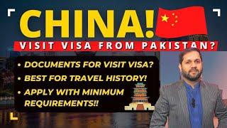 China Visit Visa For Pakistani | How To Apply China Visitor Visa In 2024 | China Visa Requirements?