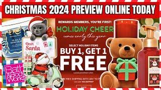 CHRISTMAS 2024 PREVIEW ONLINE | PLUS BUY 1 GET 1 FREE TODAY ON CHRISTMAS at Bath & Body Works