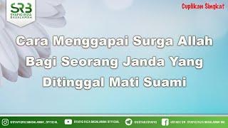 Cara Menggapai Surga Allah Bagi Seorang Janda Yang Ditinggal Mati Suami