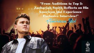 "From Auditions to Top 5: Zachariah Smith Reflects on His American Idol Experience - Interview!"