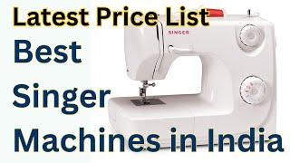 Singer Sewing Machine Pricelist in India | Best Sewing Machine under 10000 | Stitching Mall