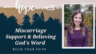 Miscarriage Support and Overcoming with God's Word