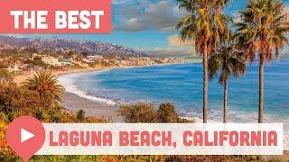 Best Things to Do in Laguna Beach, California