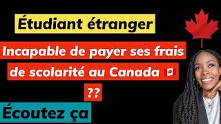 Incapable De Payer Tes Frais De Scolarité Au Canada ?