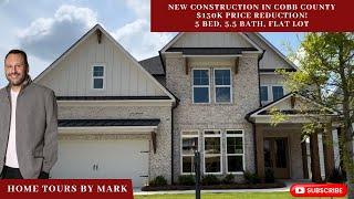 HUGE PRICE REDUCTIONS For BRAND NEW In Cobb County, GA!