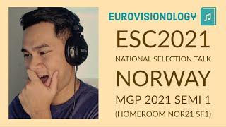 Eurovision 2021 National Selection Talk : NORWAY - Melodi Grand Prix 2021 Semi-Final 1