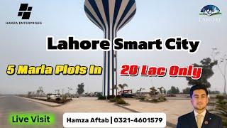 Lahore Smart City | Cheap Onground 5 Marla Plots | Golden Opportunity