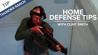 Home Defense Tips | Thunder Ranch Training Center