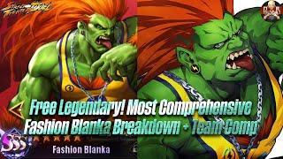 [SF: Duel] - Free Legendary! Fashion Blanka is really good! Full comprehensive breakdown!