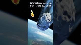 #shortstoday #shorts International Asteroid Day – June 30, 2023