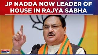 Times Now Newsbreak Confirmed! BJP President JP Nadda Becomes Leader Of House In Rajya Sabha | WATCH