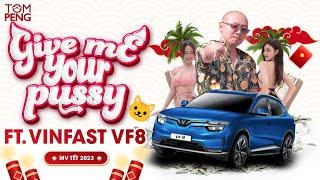 GIVE ME YOUR  ft. VinFast VF8 (Official) || MV TẾT 2023