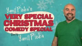 Yamil Piedra's Very Special Christmas Comedy Special