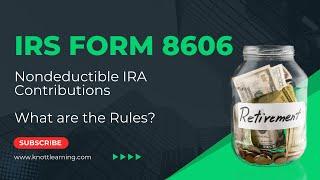Step-by-Step Guide to IRS Form 8606 - Nondeductible IRA Contributions