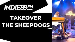 Indie88 Takeover: The Sheepdogs