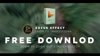 Zoom IN & Zoom OUT ZOOM FX Transitions for EDIUS | No Plugins |Jeet King