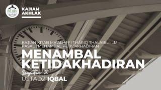  [LIVE] | Kitab Ma'alim Fii Thariq Thalabil 'Ilmi | Ustadz Iqbal Abu Hisyam