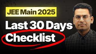 THE FINAL 30 DAYS for JEE Mains – Are You READY?