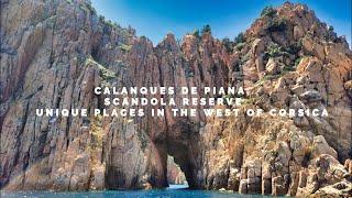 CALANQUES DE PIANA, SCANDOLA RESERVE- UNIQUE PLACES IN THE WEST OF CORSICA