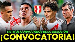 LOS CONVOCADOS DE PERÚ PARA ENFRENTAR A COLOMBIA Y ECUADOR | REGRESOS, BAJAS Y SORPRESAS