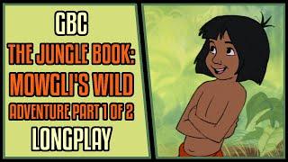 Walt Disney's The Jungle Book: Mowgli's Wild Adventure | Part 1 of 2 | GBC | Longplay #64 [1080p60]