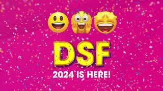 DSF 2024 is here!!!